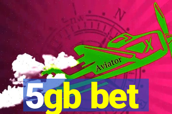 5gb bet